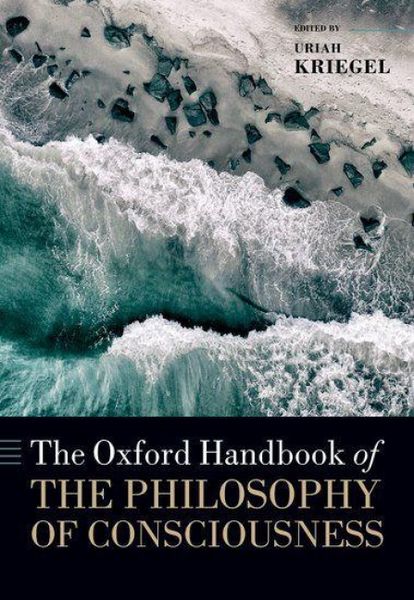 Produktbild: The Oxford Handbook of the Philosophy of Consciousness