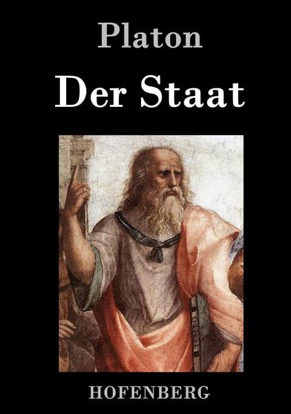 Der Staat, Gebundene Ausgabe von Platon, Hofenberg, 9783843030953