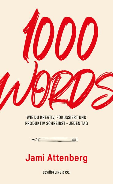 1000 Words, Taschenbuch von Jami Attenberg, Schöffling, 978-3-89561-457-6