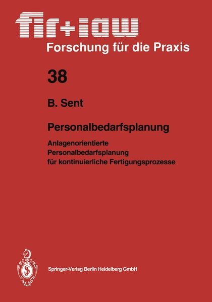Personalbedarfsplanung, Taschenbuch von Bernd Sent, Springer Berlin, 9783540541165