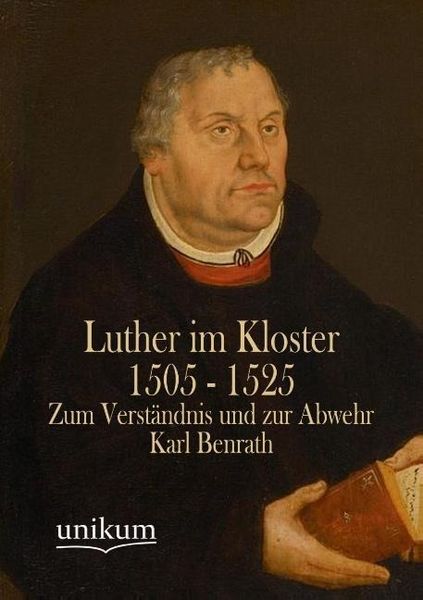 Produktbild: Benrath, K: Luther im Kloster 1505 - 1525
