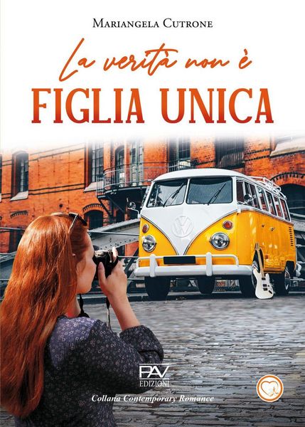 Produktbild: La verit&agrave; non &egrave; figlia unica