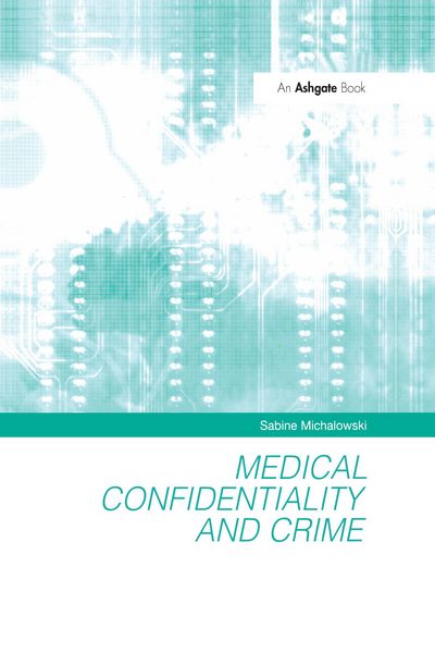 Produktbild: Medical Confidentiality and Crime