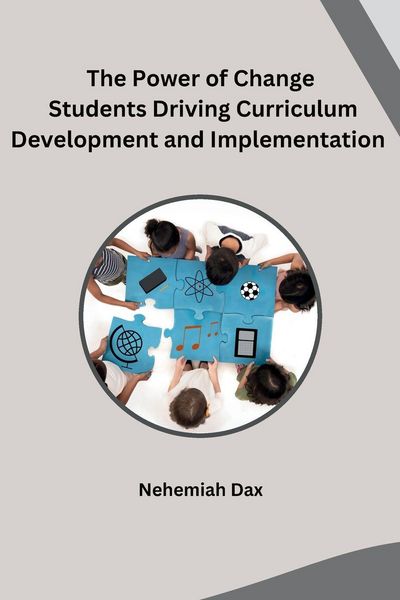 Produktbild: The Power of Change Students Driving Curriculum Development and Implementation