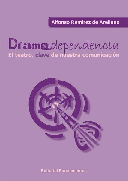 Produktbild: Dramadependencia : el teatro, clave de nuestra comunicaci&oacute;n