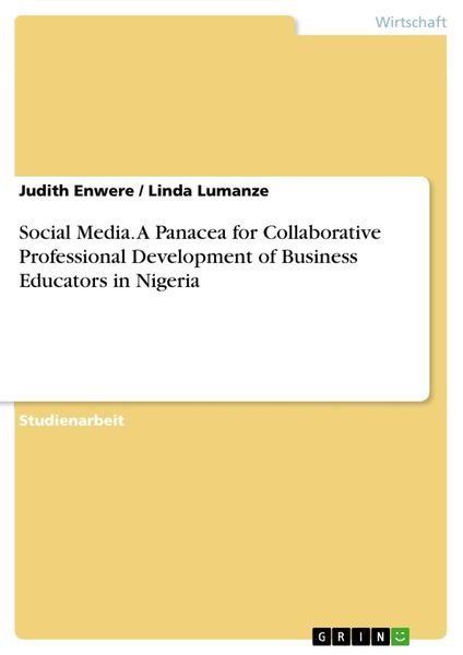 Produktbild: Social Media. A Panacea for Collaborative Professional Development of Business Educators in Nigeria