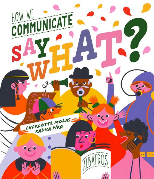 Produktbild: Say What? How We Communicate