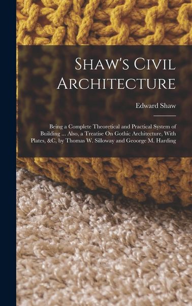 Produktbild: Shaw's Civil Architecture