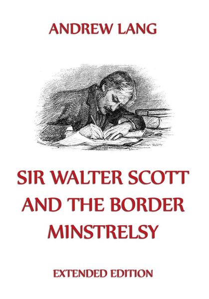 Produktbild: Sir Walter Scott And The Border Minstrelsy
