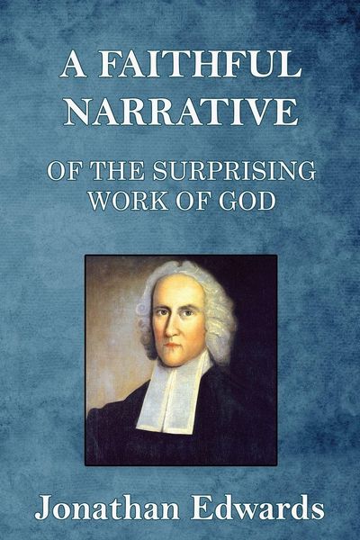 Produktbild: A Faithful Narrative of the Surprising Work of God