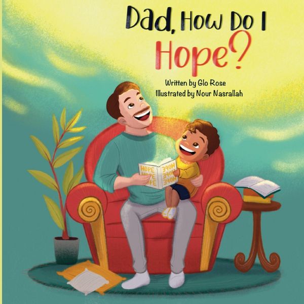 Produktbild: Dad, How Do I Hope?