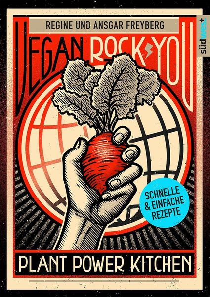 Produktbild: Vegan Rock You - Plant Power Kitchen - G&uuml;nstige vegane und nachhaltige Rezepte f&uuml;r jeden Tag -