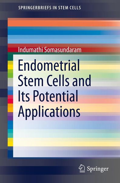 Produktbild: Endometrial Stem Cells and Its Potential Applications