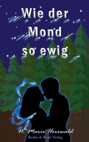 Wie der Mond so ewig, Taschenbuch von N. Marie Herrwald, Realm & Rune Verlag, 9783690260534