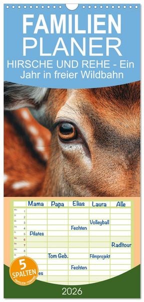 Produktbild: Familienplaner 2026 - HIRSCHE UND REHE - Ein Jahr in freier Wildbahn mit 5 Spalten (Wandkalender, 21 x 45 cm) CALVENDO