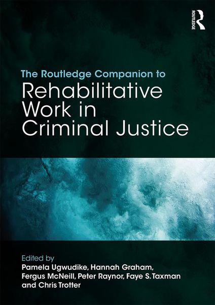 Produktbild: The Routledge Companion to Rehabilitative Work in Criminal Justice