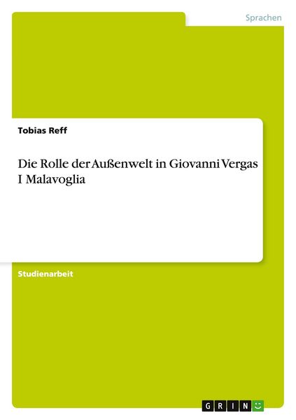 Produktbild: Die Rolle der Au&szlig;enwelt in Giovanni Vergas I Malavoglia