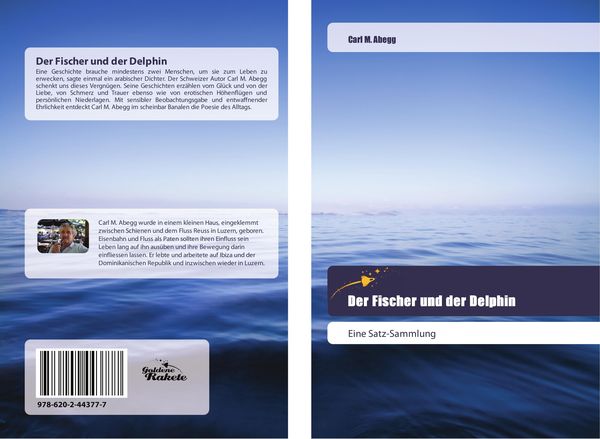 Der Fischer und der Delphin, Taschenbuch von Carl M. Abegg, Goldene Rakete, 9786202443777