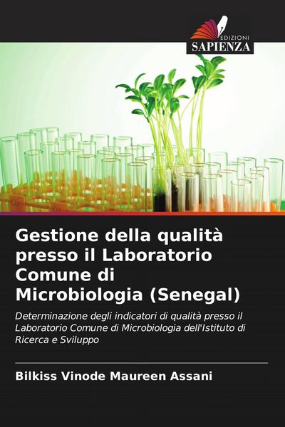 Produktbild: Gestione della qualit&agrave; presso il Laboratorio Comune di Microbiologia (Senegal)