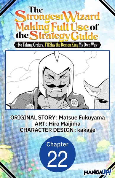 Produktbild: The Strongest Wizard Making Full Use of the Strategy Guide -No Taking Orders, I'll Slay the Demon King My Own Way- #022