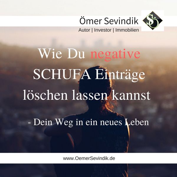 Wie Du negative Schufa Einträge löschen lassen kannst - Ömer Sevindik, Audio, 4061707048807