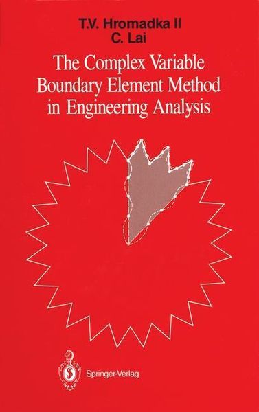 Produktbild: The Complex Variable Boundary Element Method in Engineering Analysis