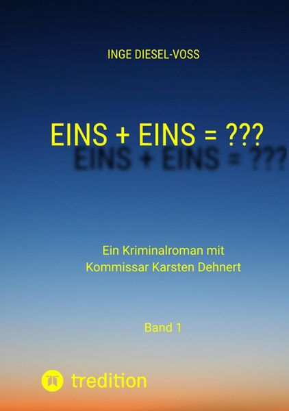 Produktbild: Eins + Eins = ??? Krimi oder Psychothriller = entscheidet selbst