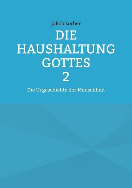 Produktbild: Die Haushaltung Gottes Band 2