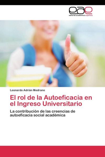 Produktbild: El rol de la Autoeficacia en el Ingreso Universitario