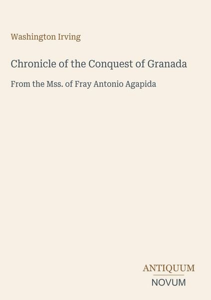 Produktbild: Chronicle of the Conquest of Granada