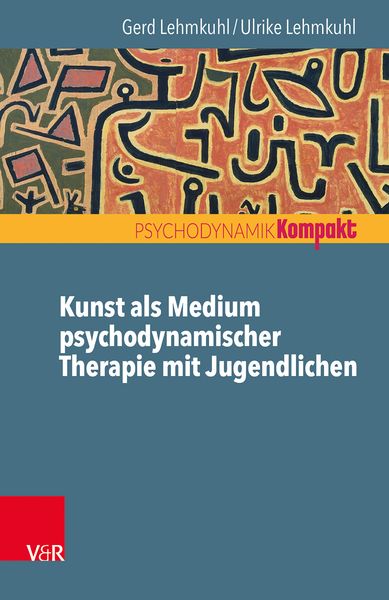 Produktbild: Kunst als Medium psychodynamischer Therapie mit Jugendlichen