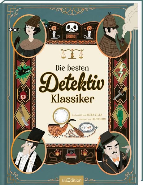 Die besten Detektiv-Klassiker, Gebundene Ausgabe von Altea Villa, arsedition, 9783845870731