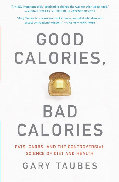 Produktbild: Good Calories, Bad Calories