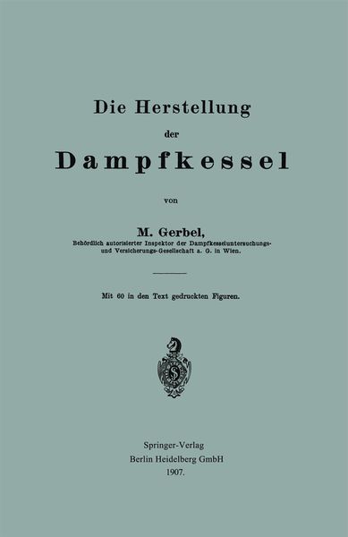 Produktbild: Die Herstellung der Dampfkessel