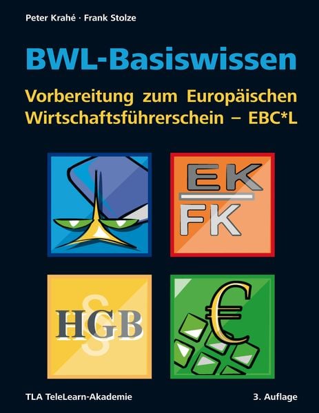 Produktbild: BWL-Basiswissen - Vorbereitung zum Europ&auml;ischen Wirtschaftsf&uuml;hrerschein - EBC*L