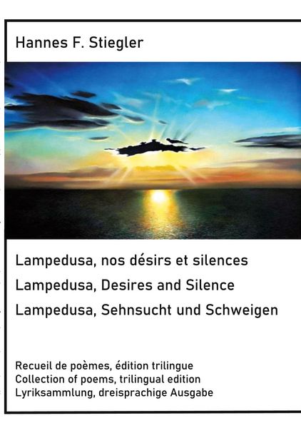 Produktbild: Lampedusa, nos d&eacute;sirs et silences, Lampedusa, Desires and Silence, Sehnsucht und Schweigen
