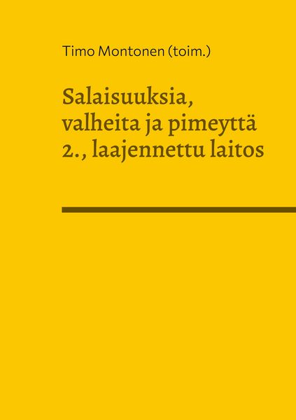Produktbild: Salaisuuksia, valheita ja pimeytt&auml;