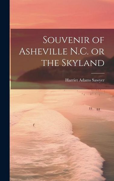 Produktbild: Souvenir of Asheville N.C. or the Skyland
