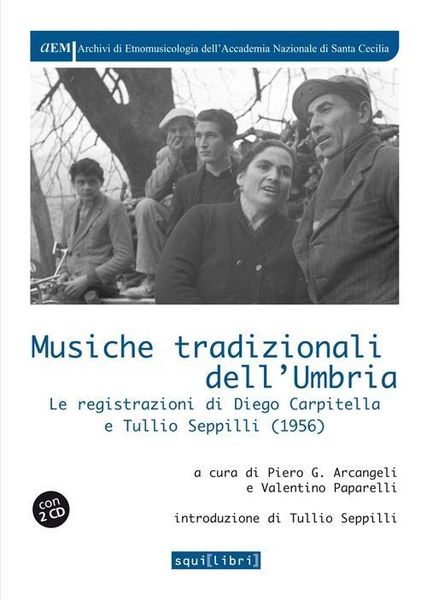 Produktbild: Musiche tradizionali dell'Umbria. Le registrazioni di Diego Carpitella e Tullio