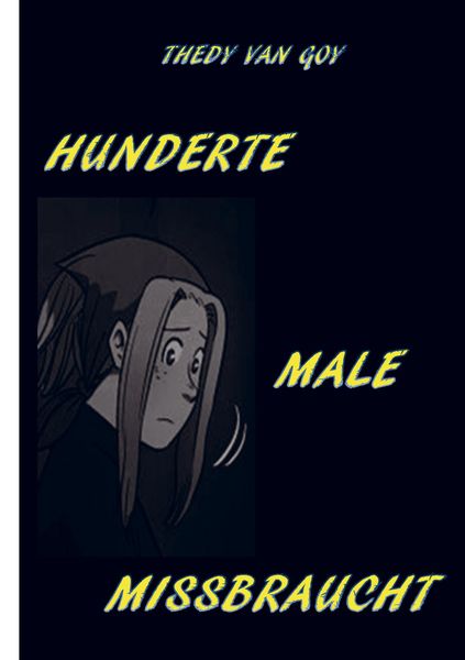 Produktbild: Hunderte Male missbraucht