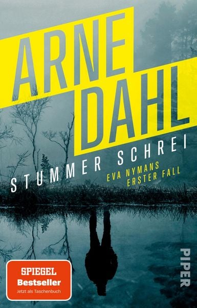 Stummer Schrei, Taschenbuch von Arne Dahl, Piper Taschenbuch, 9783492321815