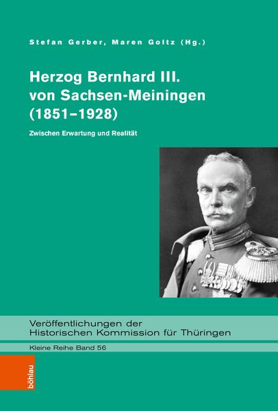 Produktbild: Herzog Bernhard III. von Sachsen-Meiningen (1851&ndash;1928)