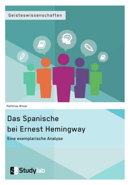 Produktbild: Das Spanische bei Ernest Hemingway. Eine exemplarische Analyse