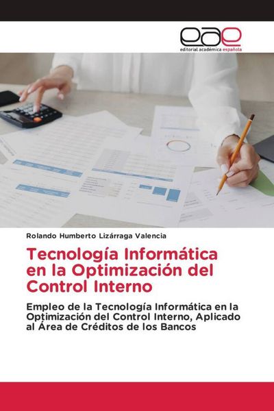 Produktbild: Tecnolog&iacute;a Inform&aacute;tica en la Optimizaci&oacute;n del Control Interno
