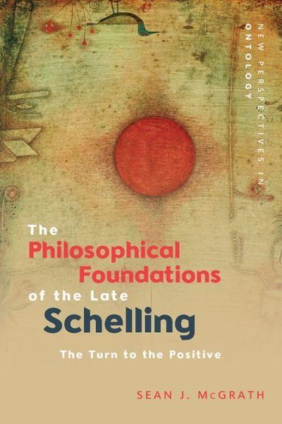 Produktbild: The Philosophical Foundations of the Late Schelling