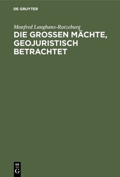 Produktbild: Die gro&szlig;en M&auml;chte, geojuristisch betrachtet