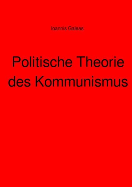 Produktbild: Politische Theorie des Kommunismus