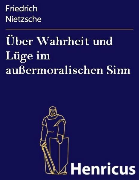Produktbild: &Uuml;ber Wahrheit und L&uuml;ge im au&szlig;ermoralischen Sinn