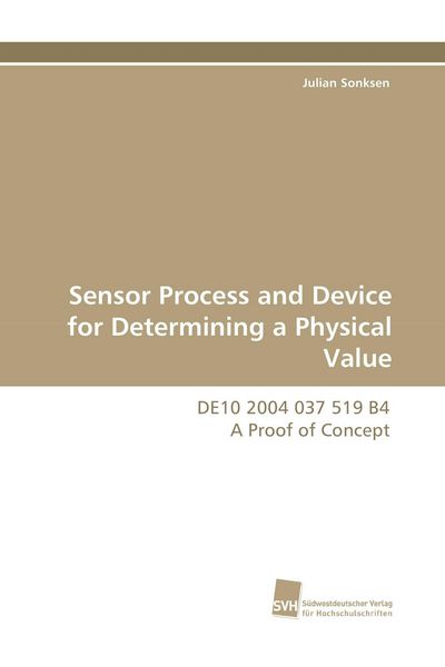 Produktbild: Sensor Process and Device for Determining a Physical Value