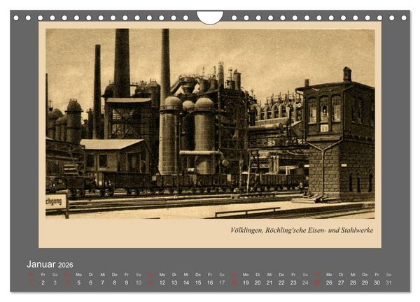 Produktbild: Saarland - vunn domols (frieher), Industrieanlagen (Wandkalender 2026 DIN A4 quer), CALVENDO Monatskalender
